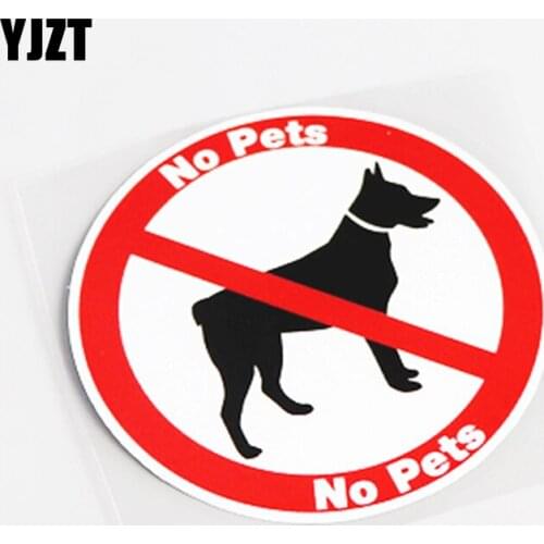 YJZT 10CM*10CM Fashion No Pets Car Sticker Decal PVC Decoration 13-0537