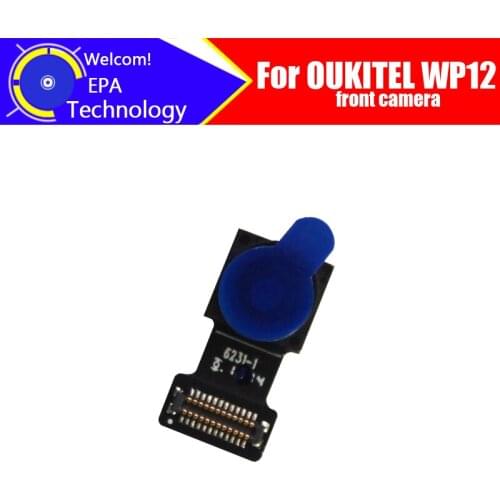 100% Original New for Oukitel WP12 Front Camera Repair Replacement Accessories 5MP