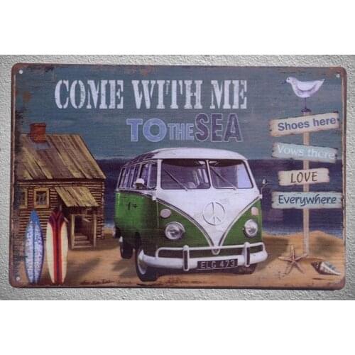 1 pc Van Summer vacation surfing Love sea Beach Come with me to Tin Plate Sign wall Shop Decoration Art Poster metal vintage