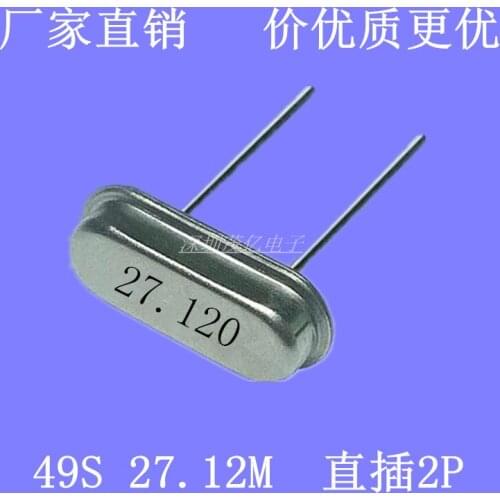 10PCS/ Passive crystal HC-49S 27.12M 27.12MHZ 2 feet 27.120M