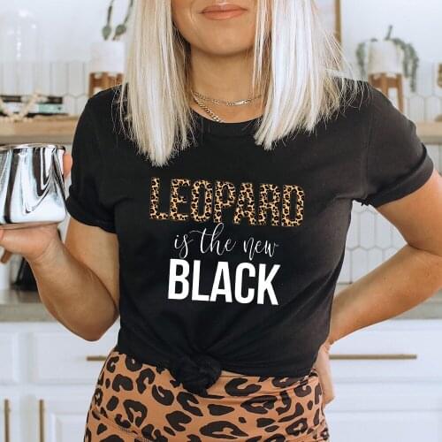 Leopard Is The New Black Women Graphic Tees Mom Life Love Summer T-shirt Harajuku Casual Tees Female Vintage Clothes Camisetas