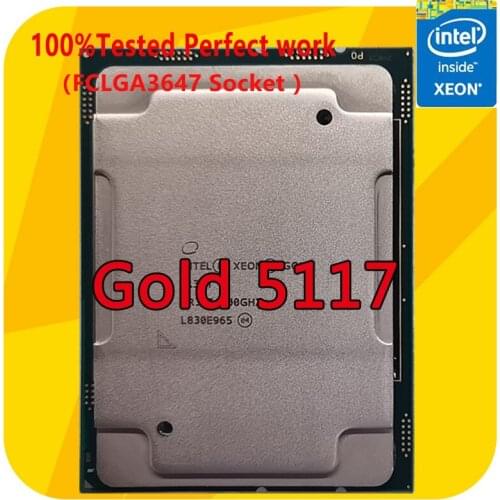 Intel Xeon Gold 5117 SR37S 2.0GHZ 14-Cores 28-Thread 19.25MB Smart Cache CPU Processor 105W LGA3647 For Server Motherboard