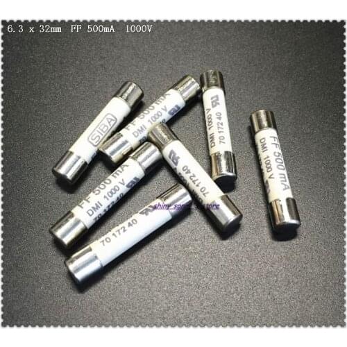 10-30 pcs/Lot 6.3 x 32mm FF 500mA 1000V SIBA Ceramics Fuse DMI-Fuse For Fluke Universal Fuse F15B F17B F18B...etc Brand New