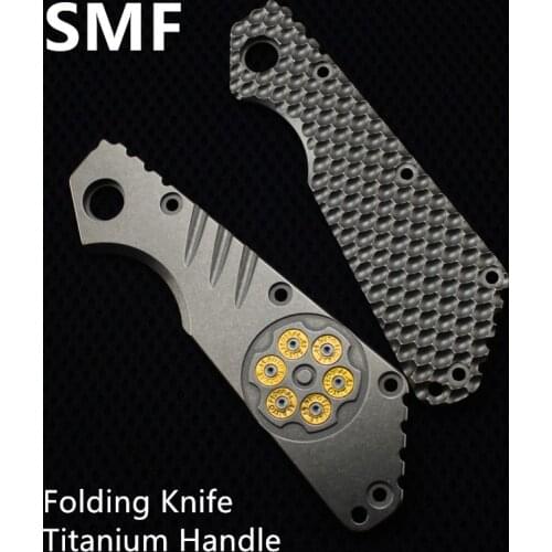 SMF Folding Knife Titanium Handle Outdoor Tools Knife EDC Tools SMF Titanium Alloy Knife Handle Patch