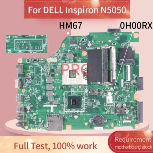 CN-0H00RX 0H00RX For DELL Inspiron N5050 Laptop Motherboard 10316-1 HM67 DDR3 Notebook Mainboard