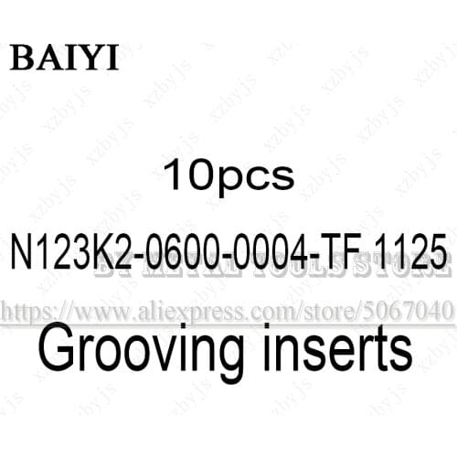 10pcs N123K2-0600-0004-TF 1125 grooving inserts turning tools cutter lathe slot blade N123K2 0600 0004 TF