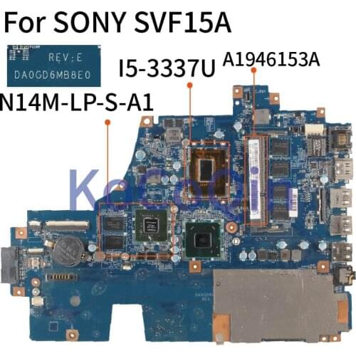 For SONY Vaio SVF15A I5-3337U Laptop Motherboard DA0GD6MB8E0 A1949153A N14M-LP-S-A1 2GB Notebook Mainboard with 4GB RAM on board