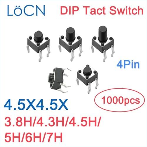 Tact Switch 4.5x4.5x/4.5*4.5*3.8H/4.3H/4.5H/5H/6H/7H DIP Micro Push Button Switch Stainless steel shrapnel 1000pcs 4Pin RoHS