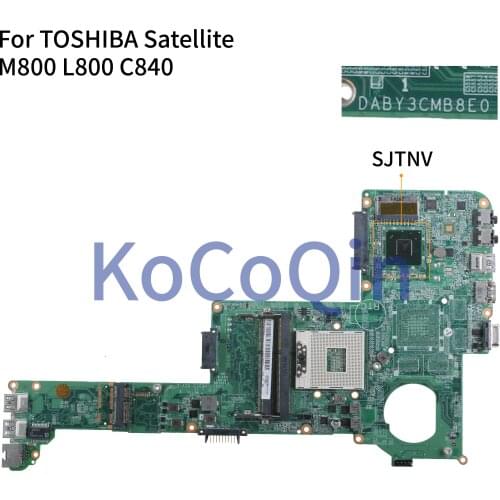 KoCoQin Laptop motherboard For TOSHIBA Satellite M800 L800 C840 Mainboard DABY3CMB8E0 SJTNV