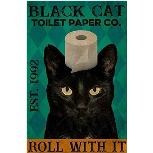Black Cat Toilet Paper Roll with It Iron Painting Metal Plate Tin Sign/Metal Sign 12x16inch Farm Kitchen Country Decoration