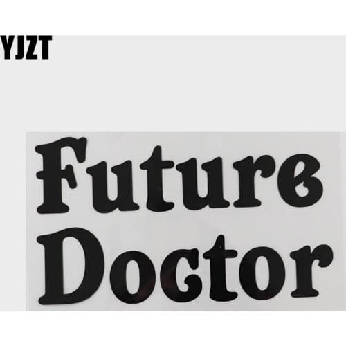 YJZT 19.1CM×11CM Funny And Humorous Words Letters Decal Future Doctor Vinyl Car Stickers 13D-0811