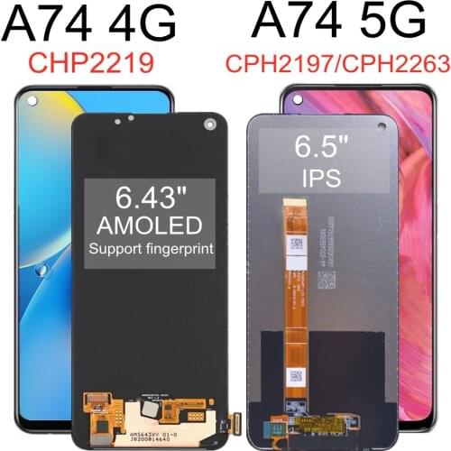 6.43" AMOLED For OPPO A74 4G CHP2219 / 6.5" IPS 5G CPH2197 CPH2263 LCD Display Touch Digitizer Screen Assembly