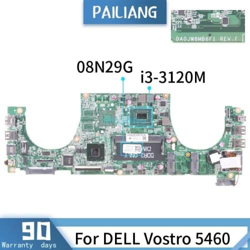 CN-08N29G For DELL Vostro 5460 DA0JW8MB6F1 08N29G SR0TY i3-3120M Mainboard Laptop motherboard DDR3 tested OK