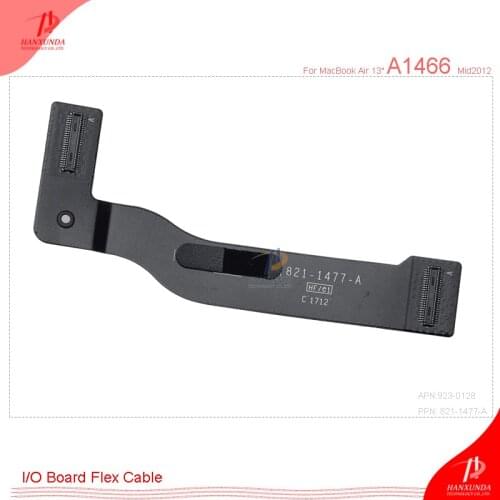 Hanxunda replacement I/O Board Flex Cable for MacBook Air 13" A1466 821-1722-A 821-1477-A new original