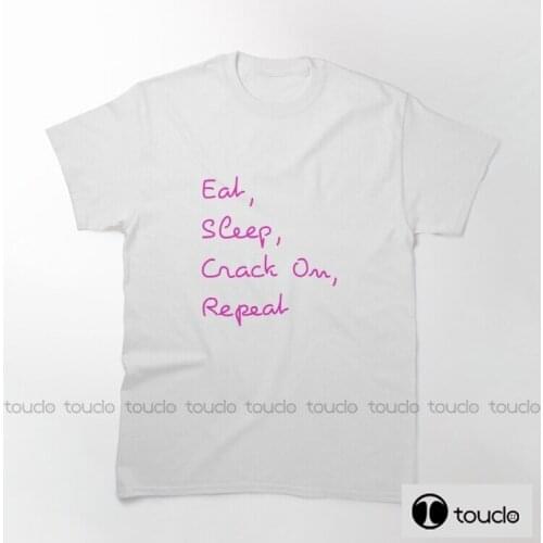 New Eat Sleep Crack On Repeat Unisex Black Tshirt Men T Shirt Cotton Tshirt Men Summer Fashion T-Shirt Unisex men shirts