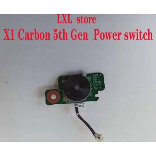 X1 Carbon 5th Gen Power switch for Thinkpad x1 carbon 2017 20HR, 20HQ Power switch Cable Button FRU 01LV490 DX120 NS-B142