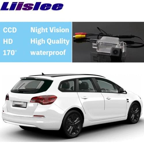Liislee For Opel Astra J K Estate Sports Tourer Wagon Car Camera High Reverse Rear View Camera to Use CCD With RCA Connector