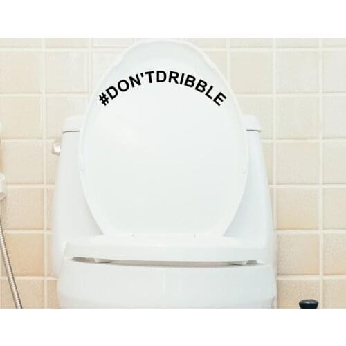 BK Home Don't Dribble Design WC Sticker-1