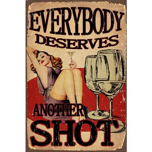 Retro Decor Sign Everybody Deserves Another Shot 8x12 Inches Metal Tin Sign Wall Decor