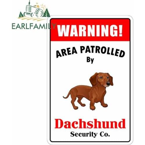 EARLFAMILY 13cm x 8.7cm Warning Area Patrolled By Dachshund Personality Creative Stickers Vinyl Car Sticker Graffiti Stickers