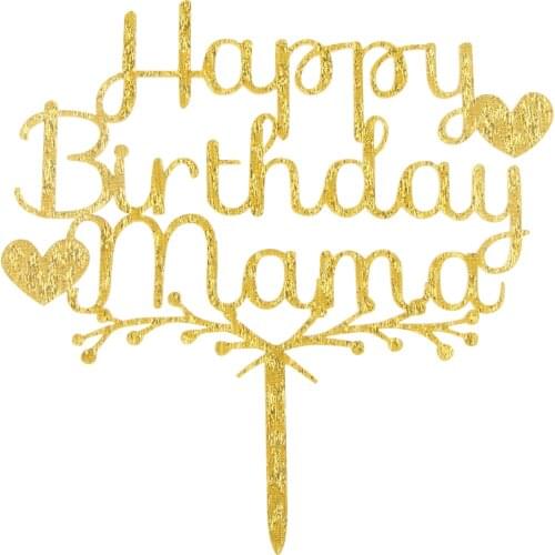 Happy Birthday Mama Letters Acrylic Cake Topper Mother Mom Mum Birthday Party Decorations Photography Prop