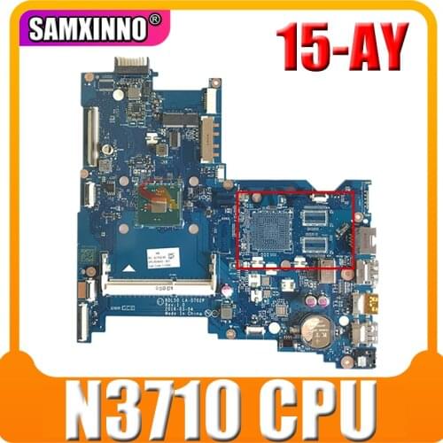 For HP 15-AY 250 G5 Series Laptop Motherboard with SR2KL N3710 CPU 854943-601 854943-001 BDL50 LA-D702P MB 100% Tested Fast Ship