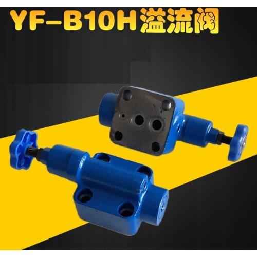 Overflow valve Hydraulic YF-B10H1 YF-B10H2 YF-B10H3 YF-B10H4 Adjustable plate manual valve