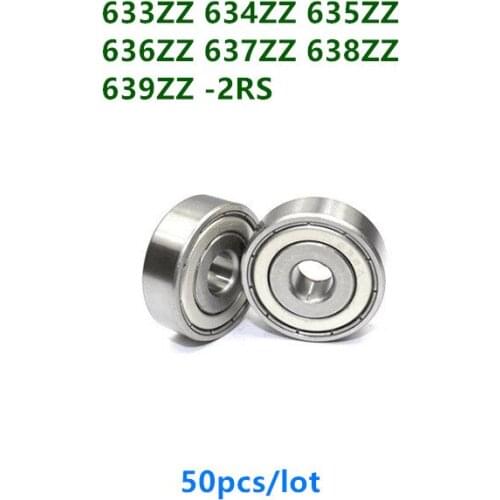 50pcs/lot 633ZZ 634ZZ 635ZZ 636ZZ 637ZZ 638ZZ 639ZZ -2RS 3D Printers Parts Deep Groove Pulley Wheel ball bearing