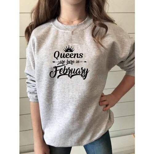 Sweatshirt Queens are born in February Printed New Arrival Womens Funny Long Sleeve Casual Tops Birthday Gift Sweatshirt