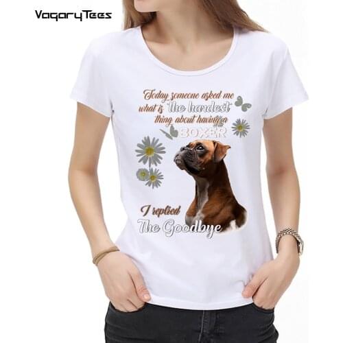 What Is The Hardest Thing about Having A Boxer Letters Print women T-Shirt Funny Dog Lovers Gift tshirt Cool Girl streetwear top
