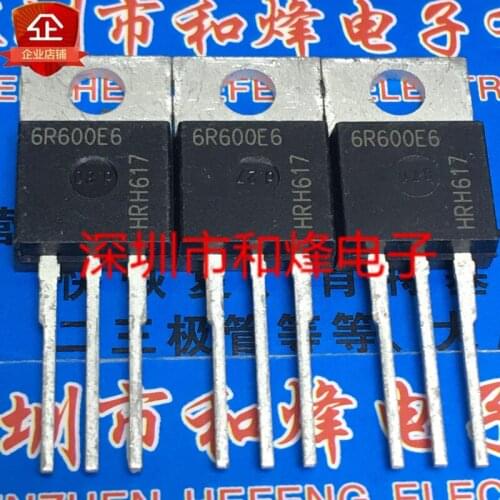 10PCS 6R600E6 IPP60R600E6 TO-220 650V 19A 100% New&original
