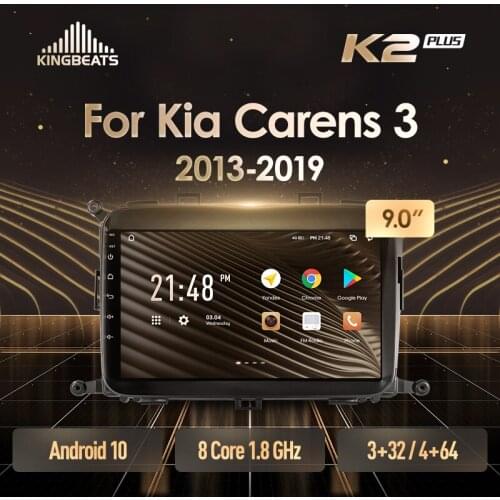 KingBeats Android Octa-Core head unit HU 4G in Dash Car Radio Multimedia Video Player Navigation GPS For Kia Carens RP 3 III 2013 - 2019 no dvd 2 din Double Din Android Car Stereo 2din