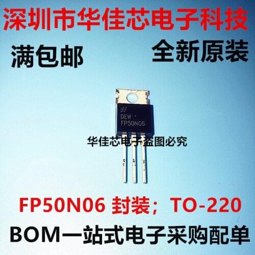 100% New&original FP50N06 FQP50N06 DEWFP50N06 TO-220 MOS In Stock