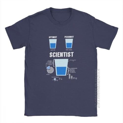 Optimist Pessimist Scientist Men T-Shirt Science Funny Physics O-Neck Male Tshirt Clothes Cotton Basic Tees Gift Idea T Shirts
