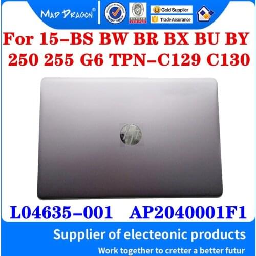 New original Laptop LCD Top Cover LCD Back Cover For HP 250 255 G6 15-BS 15-BW 15T-BR Silver A shell L04635-001 AP2040001F2