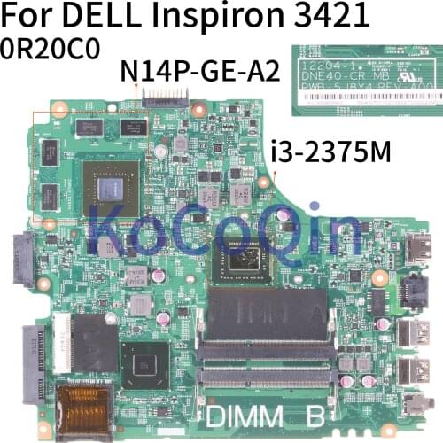 KoCoQin Laptop motherboard For DELL Inspiron 14R 3421 5421 Core SR0U4 I3-2375M Mainboard N14P-GE-A2 CN-0R20C0 0R20C0 12204-1