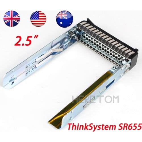 NEW 2.5" SAS SATA Hard Drive Caddy Tray Seld For ThinkSystem SR655 SR635 Rack Server Ship@US UK AU