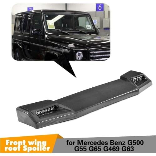 Front Roof Spoiler With Lights For Mercedes-Benz G-Class G500 G63 AMG G65 AMG Cabon Fiber Front Spoiler Lid Car roof Wing