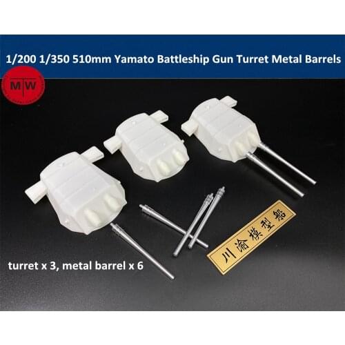 1/200 or 1/350 Scale 510mm Japanese Yamato Battleship Gun Turrets Metal Barrels CYG050/CYG051