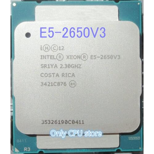 Original Intel Xeon E5-2650V3 2.3GHZ 25M 10-CORES 22NM LGA2011-3 105W E5-2650 V3 Processor E5-2650 V3 free shipping E5 2650V3