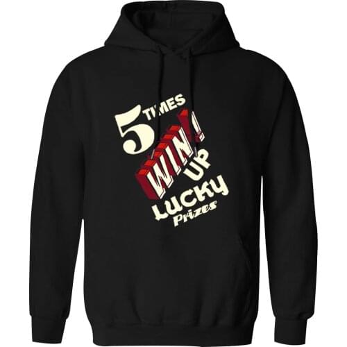 Hooded For Mens 5 Times Win Up Luck Long Sleeve Sweatshirts Hipster Standard Mans Clothing Fashion Tops Sudaderas Pullovers