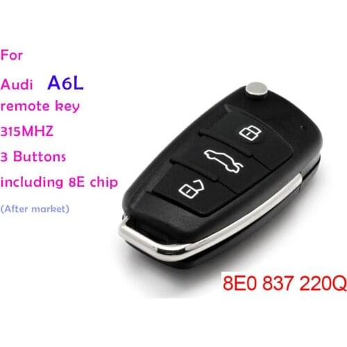 After market A6L remote key 8E0 837 220Q including 8E chip 315MHZ 3B Free Shipping