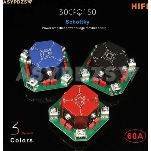 1PCS HIFI Schottky 30CPQ150 Rectifier board 60A Power supply/Class A amplifier rectifier bridge stack Black/Red/Blue optional