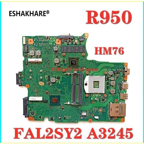Laptop motherboard for Toshiba Tecra R950 R950-177 motherboard 216-0833018 HM76 FAL2SY2 A3245 motherboard DDR3 100% test work