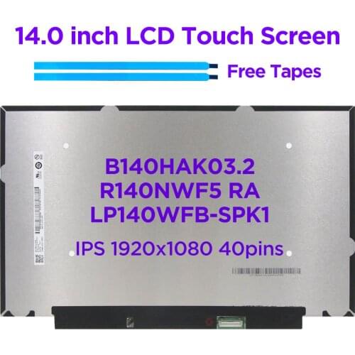 14.0 Laptop LCD Touch Screen B140HAK03.2 R140NWF5 RA LP140WFB-SPK1 For Lenovo ThinkPad T490 T495 T495s 20N2 20N3 20NJ 20NK 40pin