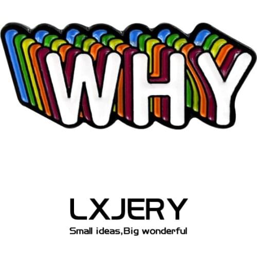 Letter WHY Pin Badge On Backpack Funny Brooch Pins For Clothes Broche For Schoolbag Gift