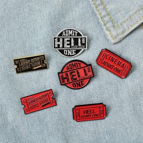 Film Tickets Enamel Pins Cinema Hell Admit One Badges Custom Brooches Bag Clothes Lapel Pin Punk Jewelry Gift Friends Wholesale