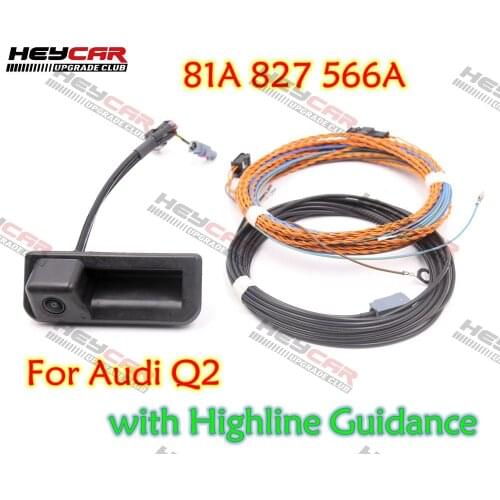 81A 827 566A Rear View Camera with Highline Guidance Line Wiring harness 81A827566A For Audi Q2 Q3 F3