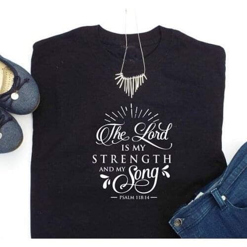 Female Graphic Vintage Tops Inspirational Women Fashion Gift Tees T Shirt Cute The Lord Is My Strength and My Song T-shirt