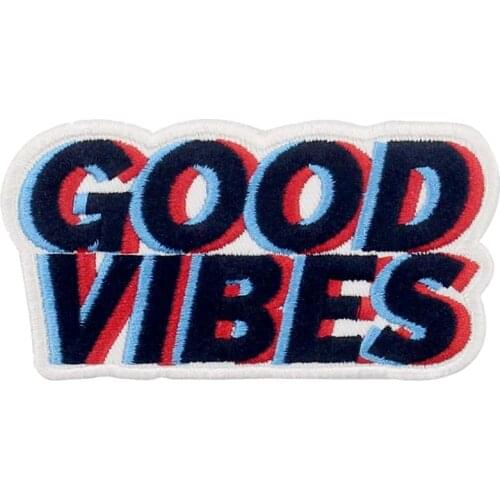 Good Vibes Colorful Letter Embroidered Iron on Patches 100% EMB High Quality Biker MC Jacket Garment Applique Free Shipping